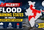 Flood Warning States in India: Latest Alert Update 2026